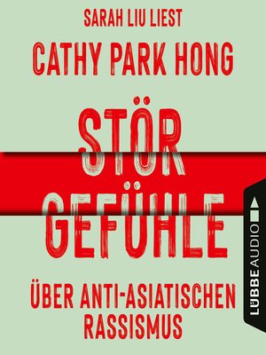 cover image of Störgefühle--Über anti-asiatischen Rassismus